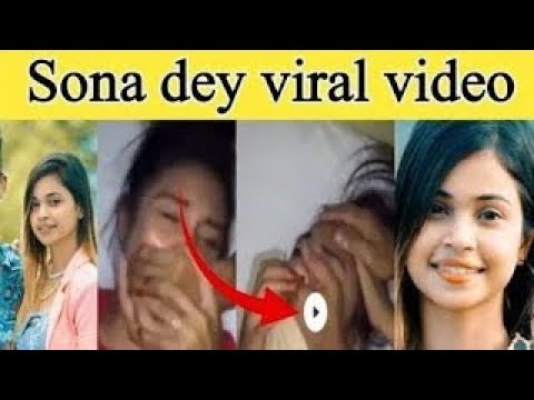 Sona Dey Viral Video Watch Full Video Link , TikTok Girl Sona Dey Leaked MMS Video Download Link