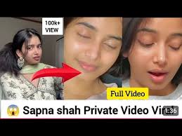 WATCH Shah Sapna 18+ Private Video Original Link , Shah Sapna Full Viral Video Original Download